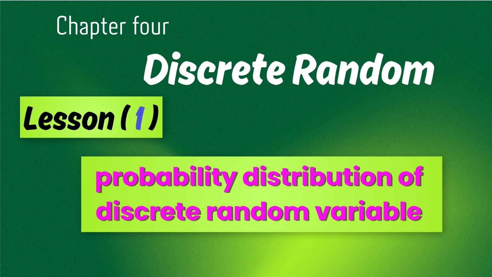 Probability Distribution of a Discrete Random Variable — Grade 12 Advanced Math Month 4