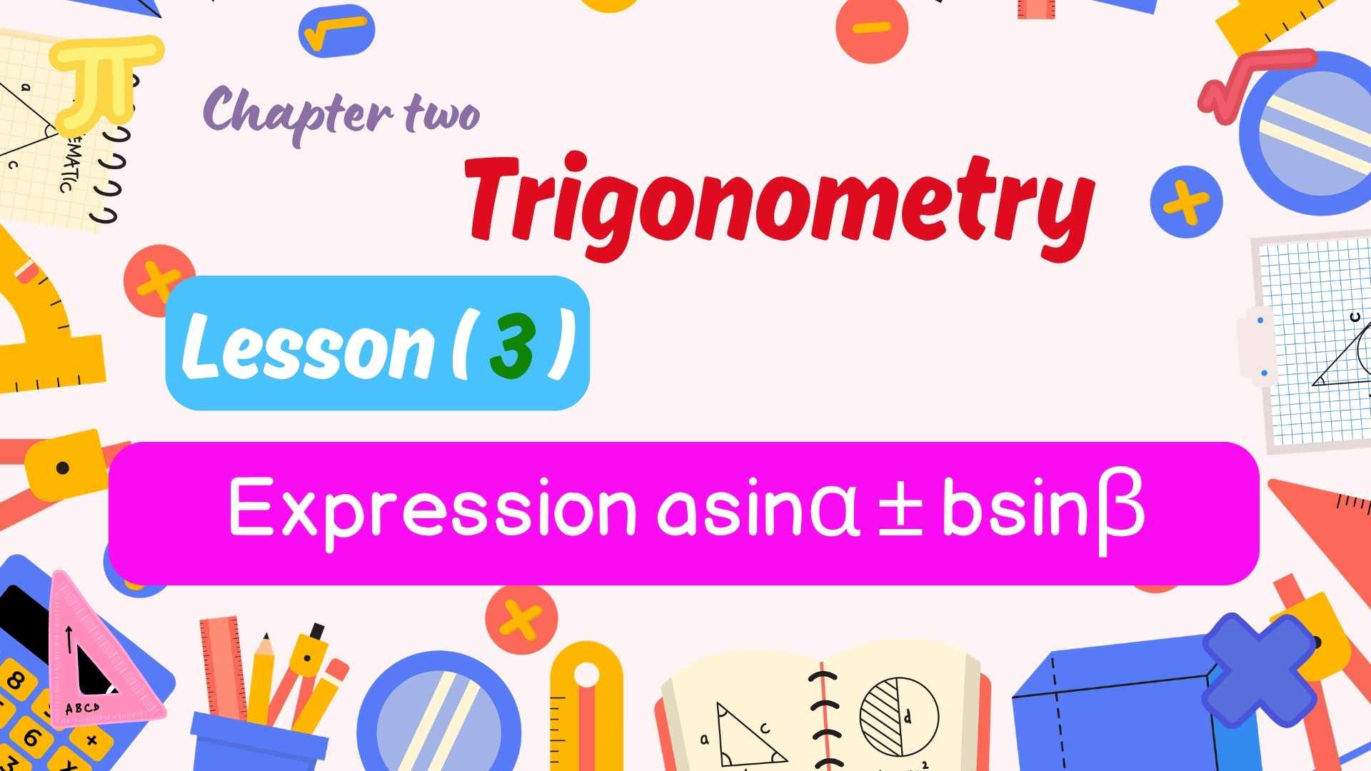 Expression a sin α ± b sin β — Grade 12 Advanced Math Month 2