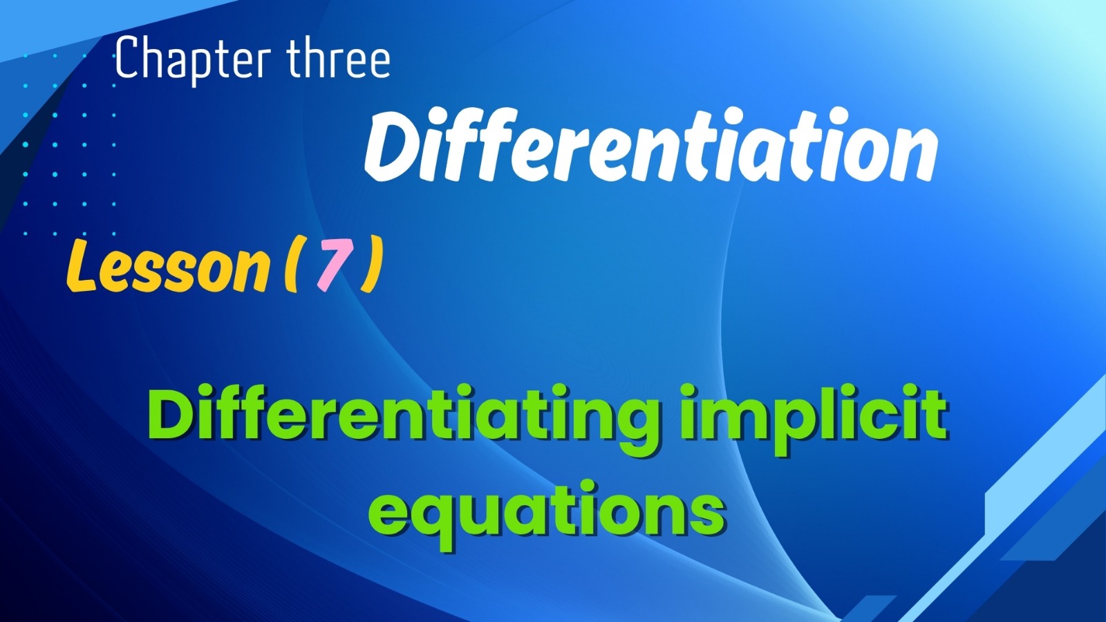 Differentiating Implicit Equations — Grade 12 Advanced Math Month 4